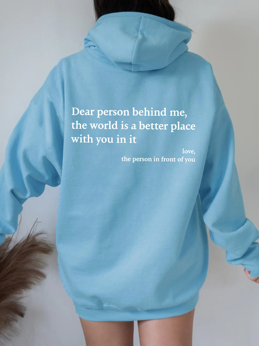 Dear Person Behind Me Hoodie